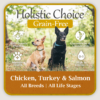 Holistic Chicken, Turkey & Salmon Grain Free Canine